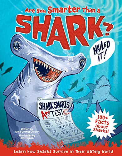 Are You Smarter than a Shark? Learn How Sharks Survive in Their Watery World!
