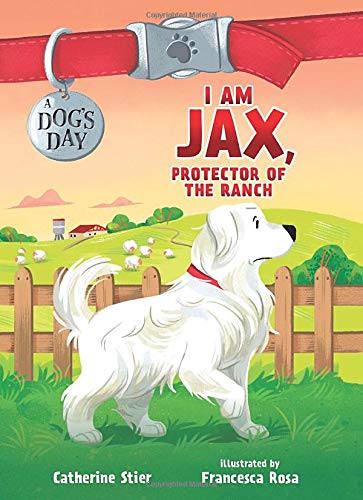 I Am Jax, Protector of the Ranch