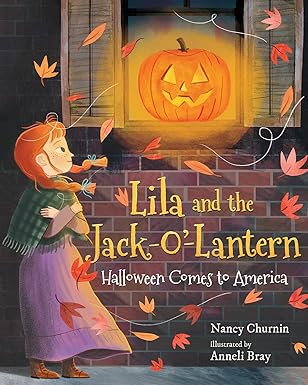 Lila and the Jack-o’-Lantern: Halloween Comes to America