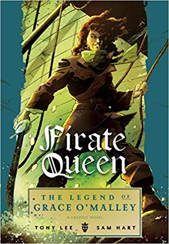 Pirate Queen: The Legend of Grace O’Malley