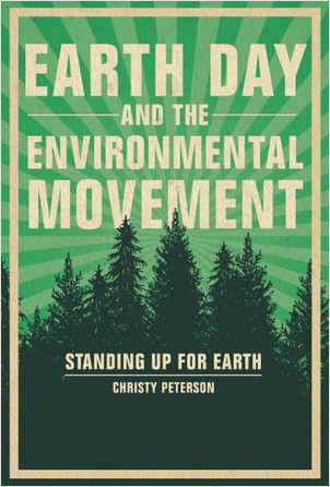 Earth Day and the Environmental Movement: Standing Up for Earth