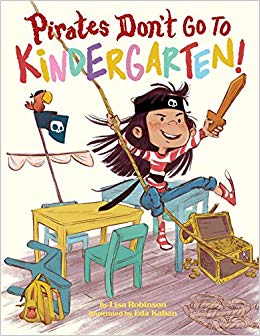 Pirates Don’t Go to Kindergarten!