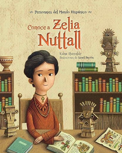 Conoce a Zelia Nuttall