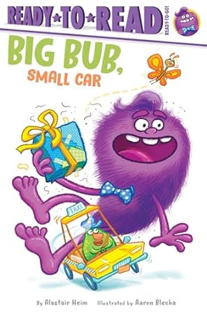 Big Bub, Small Car: Ready-to-Read Ready-to-Go!