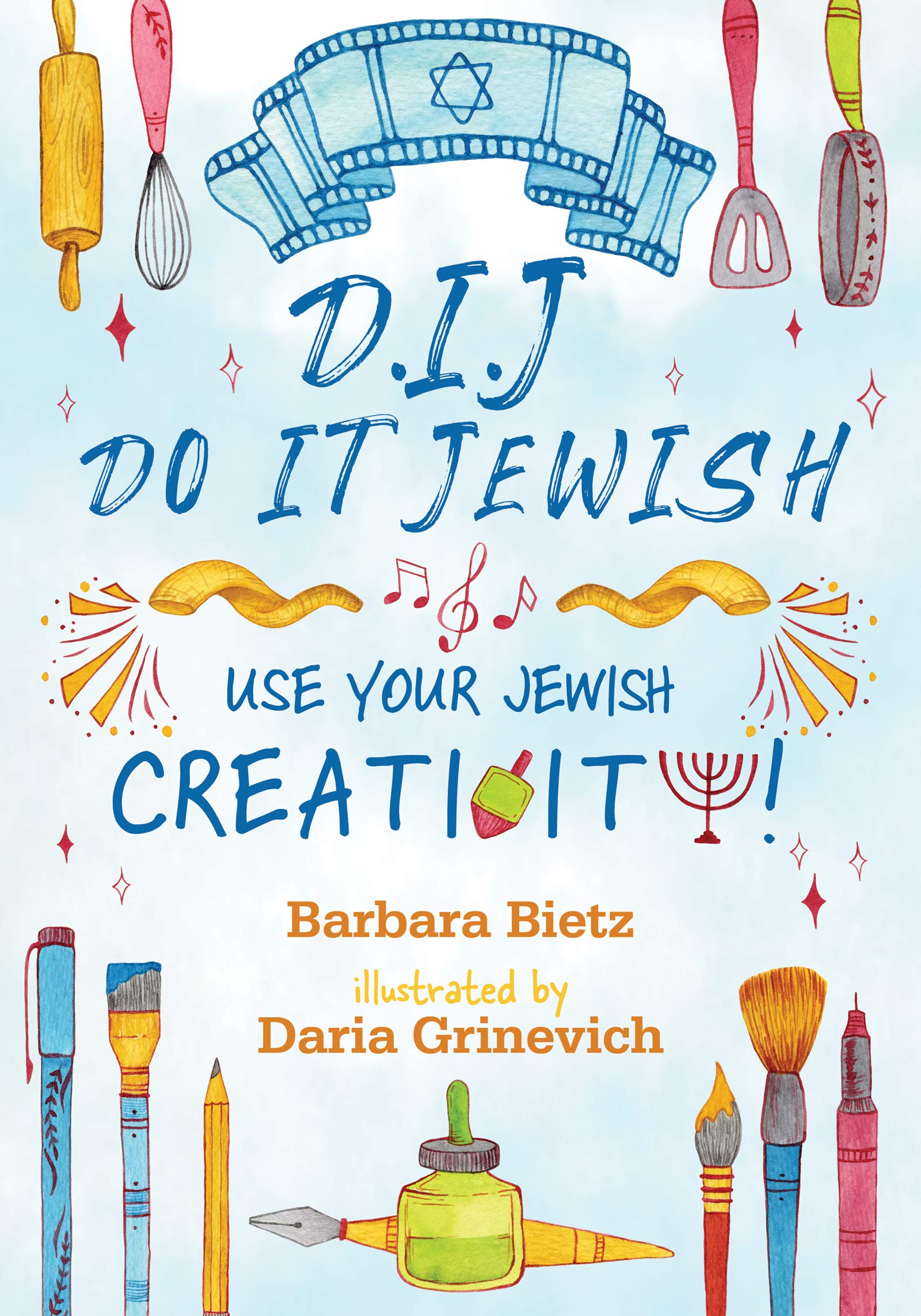 DIJ-Do It Jewish: Use Your Jewish Creativity!