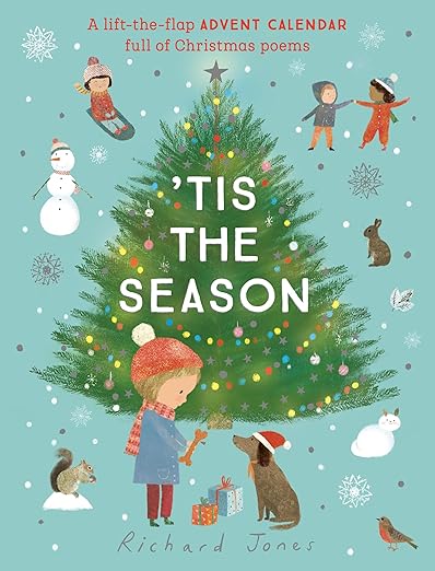 ‘Tis the Season: A Lift-the-Flap Advent Calendar Full of Christmas Poems