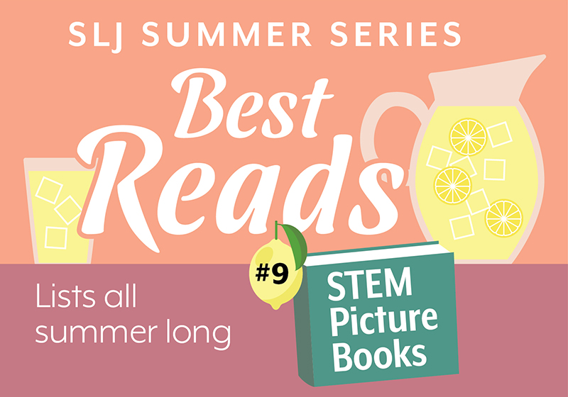 13 STEM Picture Books To Inspire Budding Scientists | Summer Reading 2020