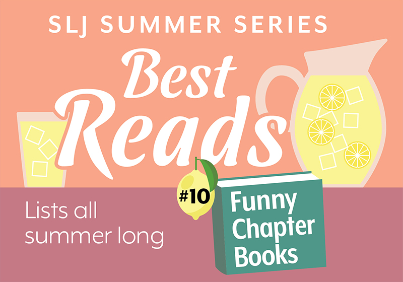 13 Chapter Books To Tickle Funny Bones | Summer Reading 2020