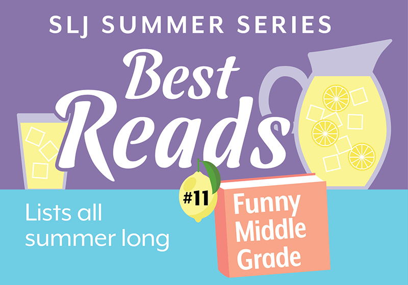 18 LOL Titles for Middle Graders | Summer Reading 2020