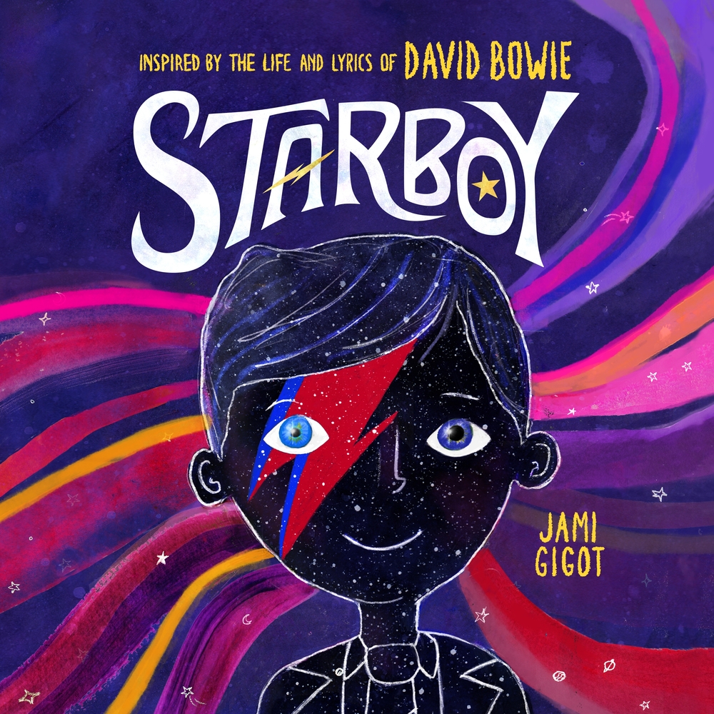 Starboy: Inspired by the Life and Lyrics of David Bowie