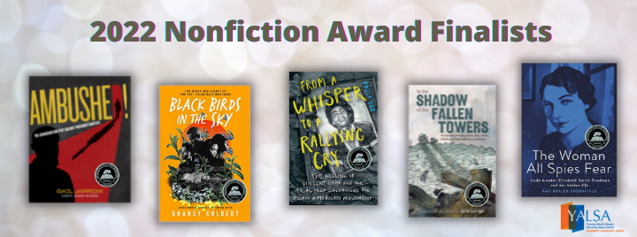 YALSA Names 2022 Excellence in Nonfiction for Young Adults Award Finalists