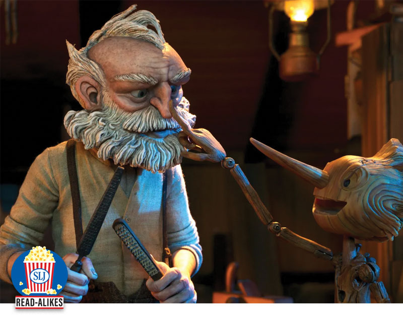 Three Tales of Human Connection for Fans of Guillermo del Toro’s 'Pinocchio' | Read-Alikes