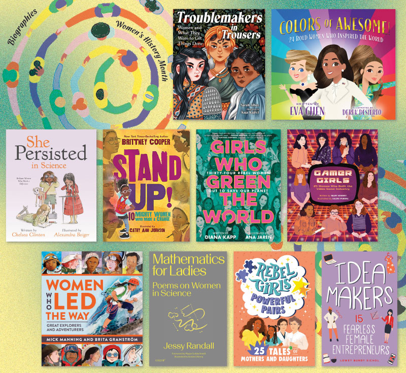 10 Collective Biographies for Women's History Month