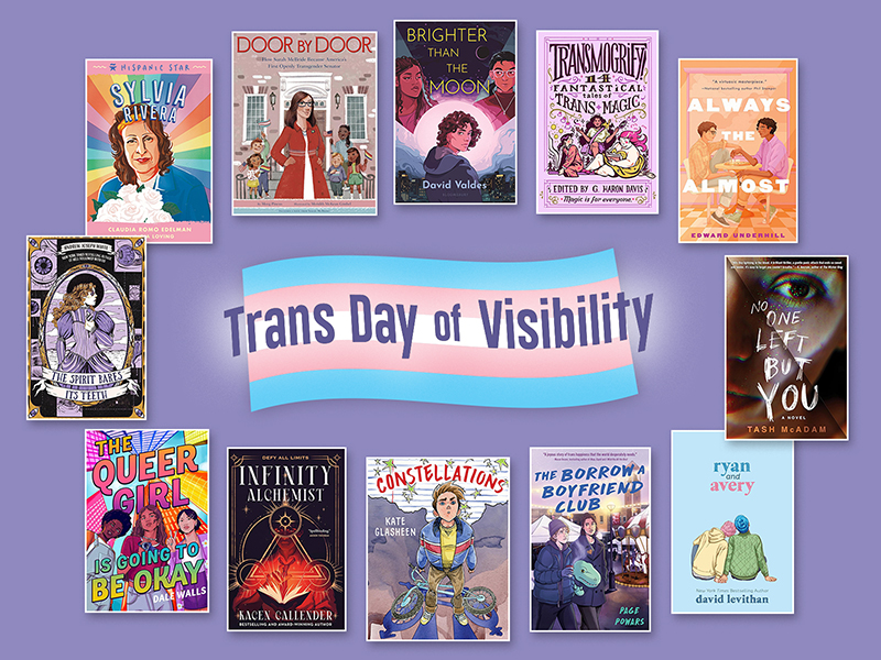 12 Books to Celebrate Transgender Day of Visibility