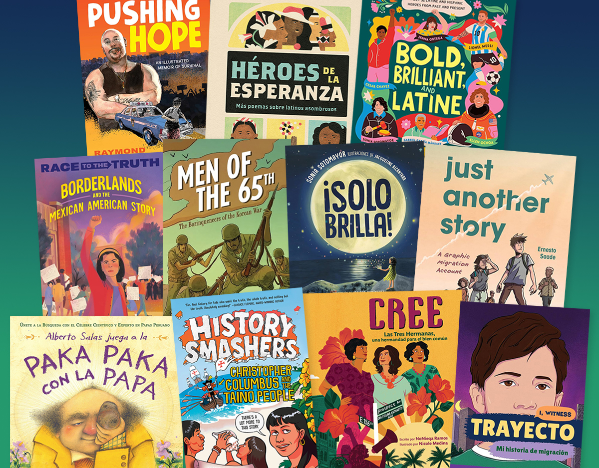 13 Nonfiction Titles for Kids and Teens About Latine Heritage