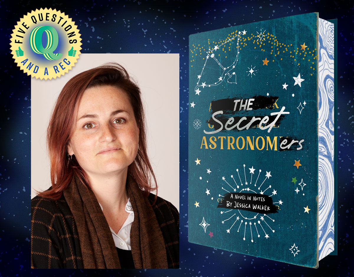 Author Jessica Walker on YA Debut 'The Secret Astronomers' | 5 Questions and a Rec