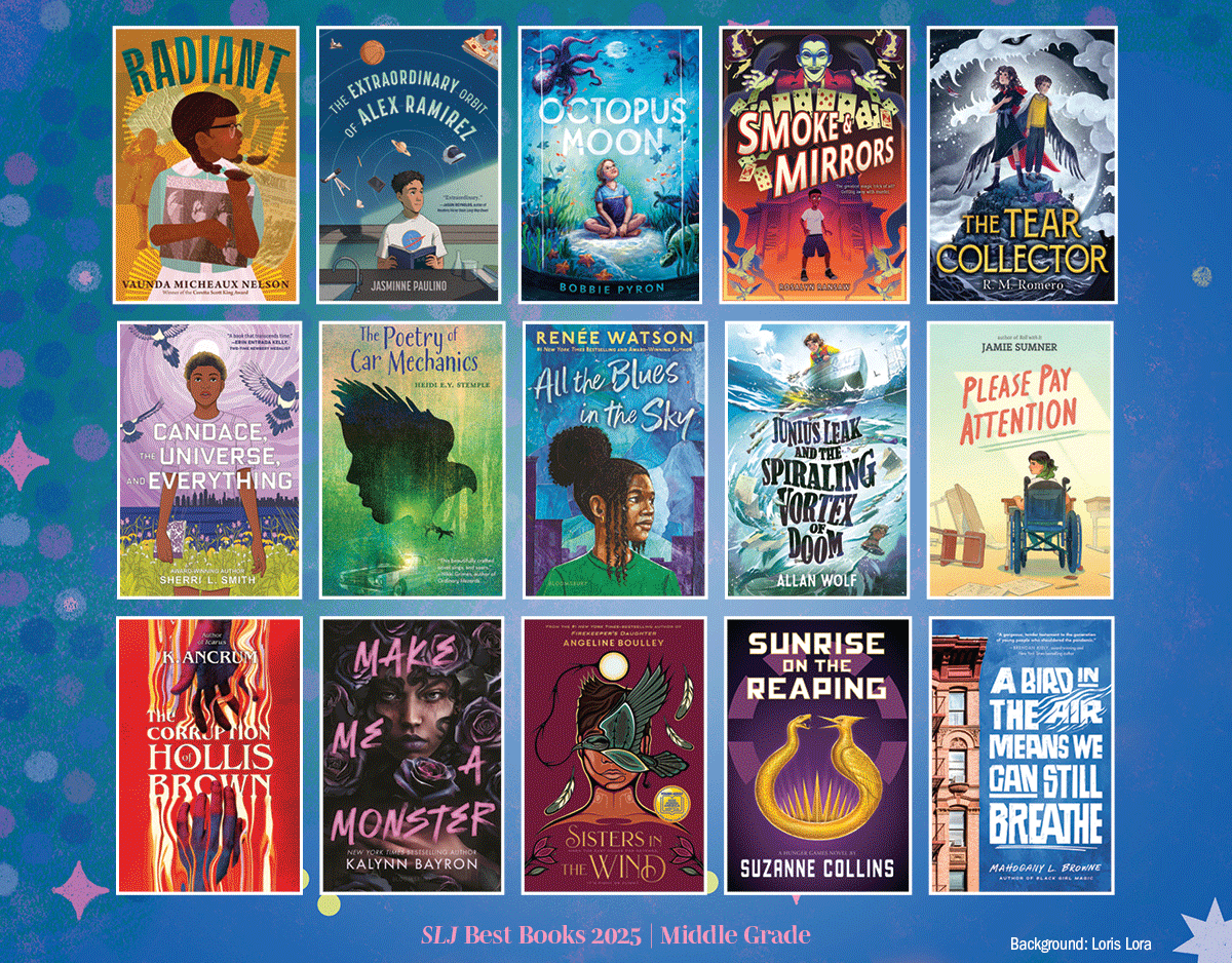 Best Middle Grade Books 2025 | SLJ Best Books