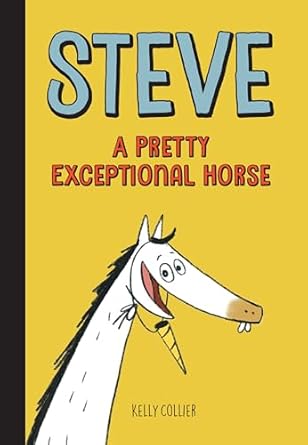 Steve, A Pretty Exceptional Horse