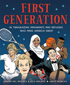 #BooksOpenBorders: A Q&A With The Authors of First Generation: 36 Trailblazing Immigrants and Refugees Who Make America Great